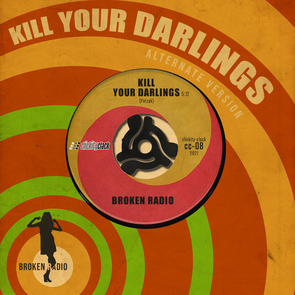 Kill Your Darlings - Broken Radio