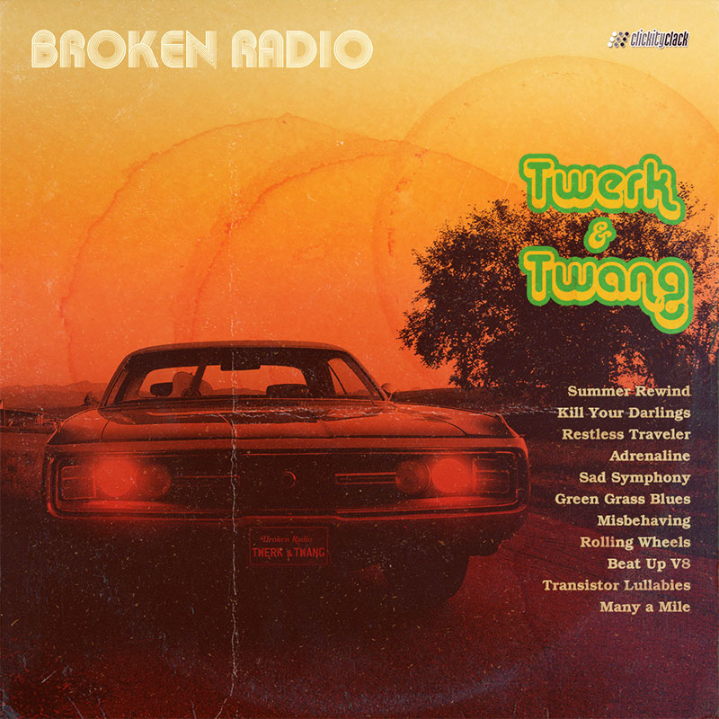 Twerk & Twang - Broken Radio